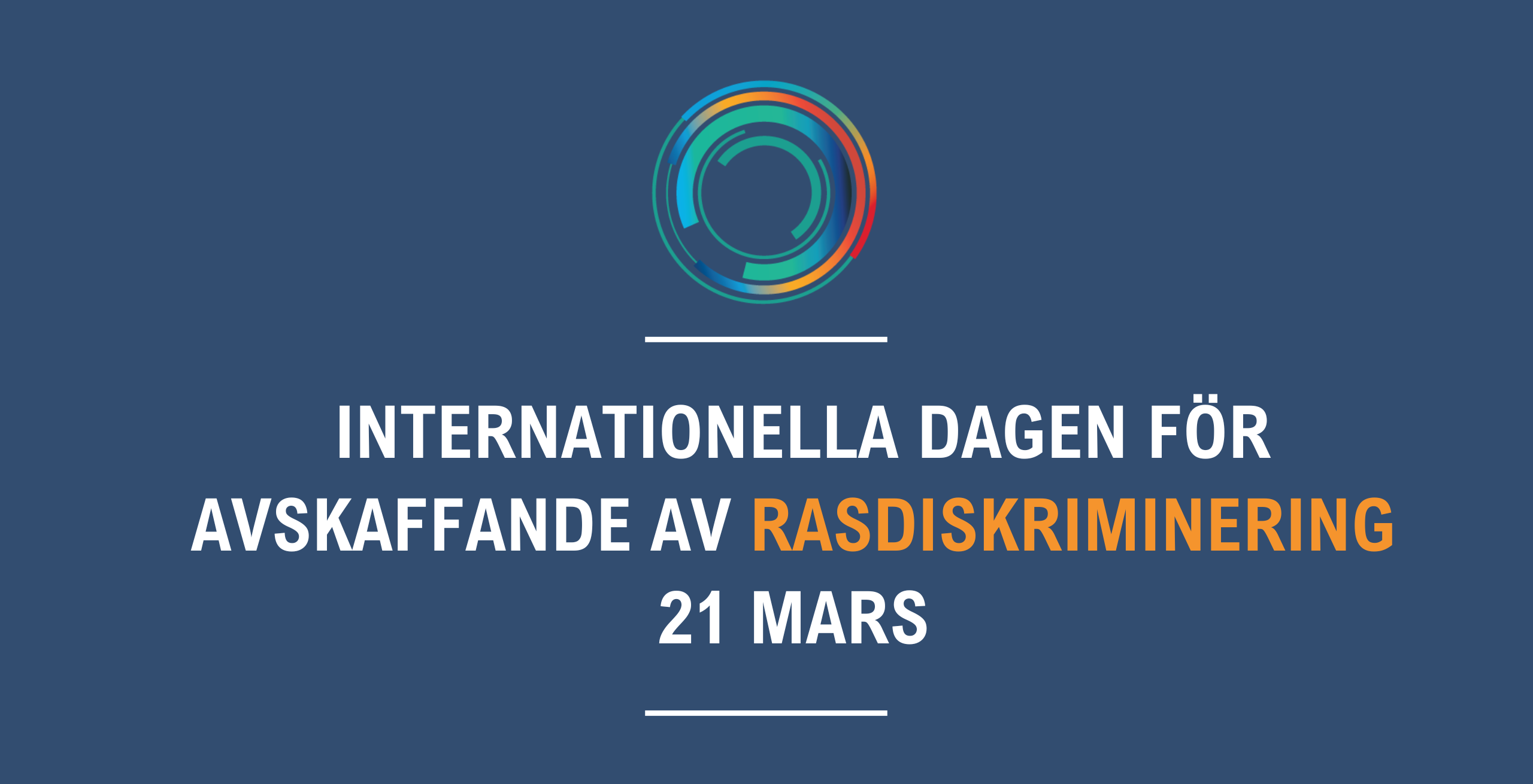 Internationella dagen mot rasdiskriminering 21 mars