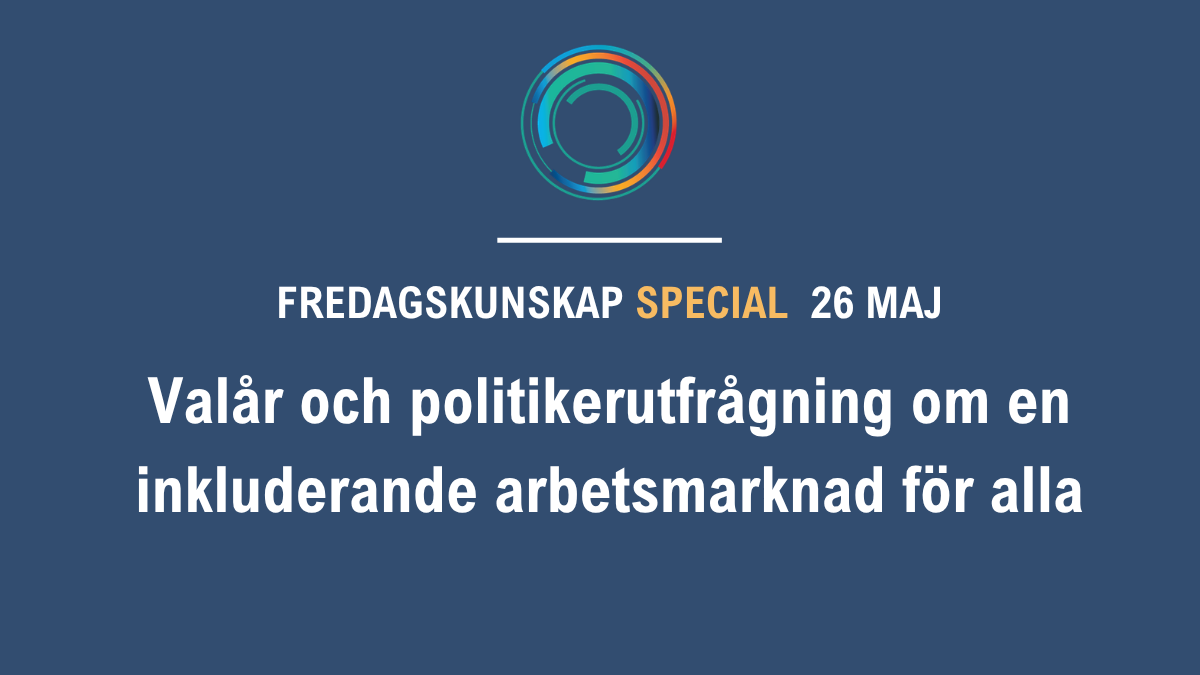 Fredagskunskap special 26 maj, valår och politikerutfrågning